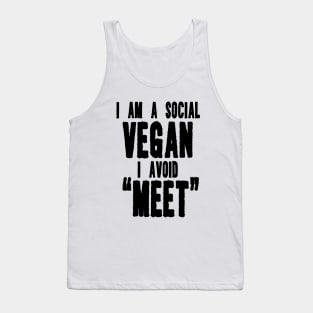 I Am A Social Vegan I Avoid Meet Shirt, Y2K Tee Shirt, Funny Slogan Shirt, 00s Clothing, Boyfriend Girlfriend Gift, Vintage Graphic Tee, Iconic Tank Top